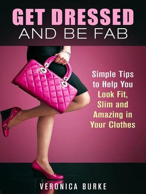 cover image of Get Dressed and Be Fab
